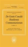 Aeneas Piccolominus, Aeneas Sylvius Piccolominus, Pius, Pope Pius II, pope Piccolominus Pius Ii, pope Pius Pius Ii... - De Gestis Concilii Basiliensis Commentariorum Libri II