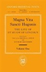Adam of Eynsham, Decima L. Douie, Decima L. Farmer Douie, Decima L. Douie, D. H. Farmer, David Hugh Farmer - Magna Vita Sancti Hugonis: Volume I