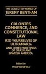 Jeremy Bentham, F. Rosen, Philip Schofield, Philip (Lecturer in Laws Schofield, Schofield Philip - Collected Works of Jeremy Bentham: Colonies, Commerce,