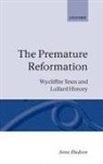Anne Hudson, Anne (Ad Hominem Professor of Medieval Eng Hudson - Premature Reformation