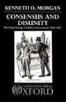 Kenneth O. Morgan, Kenneth O. (Principal Morgan - Consensus and Disunity