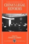 Stanley B. Lubman, Stanley B. (Attorney At Law Lubman, Stanley B. Lubman, Lubman Stanley B. - China''s Legal Reforms