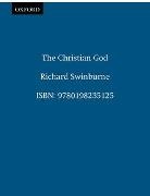 Richard Swinburne, Richard (Nolloth Professor of the Philo Swinburne, Swinburne Richard - Christian God