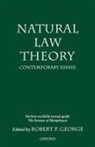 Robert P. George, Robert P. (Professor of Politics George, Robert P. George - Natural Law Theory
