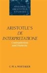 C W Whitaker, C W a Whitaker, C. W. Whitaker, C. W. A. Whitaker, C. W. A. (Former Research Fellow Whitaker, C.w.a. Whitaker - Aristotle''s De Interpretatione