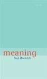 Paul Horwich, Paul (Professor of Philosophy Horwich, Horwich Paul - Meaning