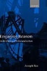 Joseph Raz, Joseph (Professor of the Philosophy of Law Raz, Raz Joseph - Engaging Reason