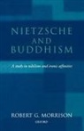 Robert G. Morrison, Morrison Robert G. - Nietzsche and Buddhism
