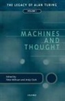 Peter Clark Millican, Andy Clark, Peter Millican - Machines and Thought