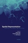 Naomi Eilan, Naomi (Research Fellow in Philosophy Eilan, Naomi Etc. Mccarthy Eilan, Bill Brewer, Bill (Fellow and Tutor in Philosophy Brewer, Bill (Fellow and Tutor in Philosophy) Brewer... - Spatial Representation