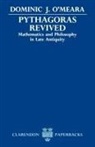 &amp;apos, Dominic J. meara, O&amp;apos, Dominic J. O'Meara, Dominic J. O''meara, Dominic J. (Professor of Philosophy O''meara - Pythagoras Revived