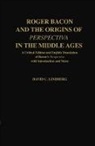 Roger Bacon, Roger Lindberg Bacon, David C Lindberg, David C. Lindberg, David C. (Hilldale Professor of the Hist Lindberg, Lindberg David C. - Roger Bacon and the Origins of Perspectiva in the Middle Ages