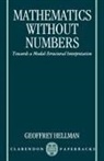 Geoffrey Hellman, Geoffrey (Professor of Philosophy Hellman - Mathematics Without Numbers