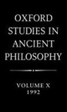Julia (Professor of Philosophy Annas, Julia Annas - Oxford Studies in Ancient Philosophy: Volume X: 1992