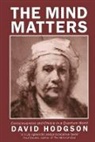 David Hodgson, David S. J. Hodgson - Mind Matters