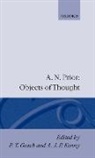 A N Prior, A. N. Prior, Arthur N Prior, Arthur N. Prior, Prior A. N., P T Geach... - Objects of Thought