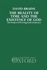 David Braine, David (Gifford Fellow and Lecturer in Phil Braine, Braine David - Reality of Time and the Existence of God