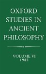 Julia (Professor of Philosophy At the Unive Annas, Julia Annas, Julia (Professor of Philosophy at the University of Arizona Annas - Oxford Studies in Ancient Philosophy: Volume Vi: 1988