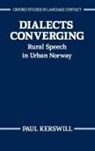 P. Kerswill, Paul Kerswill, Paul (Lecturer Kerswill - Dialects Converging