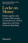 P. H. Kelly, John Locke, Patrick H. Kelly, Patrick Hyde Kelly, Kelly Patrick Hyde - John Locke: Locke on Money