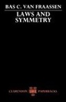 Bas C. Van Fraassen, Bas C. van Fraassen, Bas C. (Professor of Philosophy Van Fraassen - Laws and Symmetry