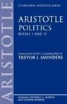 Aristotle - Politics: Books I and II