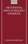 Caroline F. Davis, Caroline Franks Davis, Caroline Franks (Research Analyst in the Un Davis, Davis Caroline Franks, Caroline Franks Davis - Evidential Force of Religious Experience