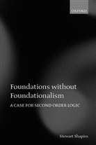Stewart Shapiro - Foundations without Foundationalism