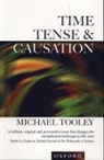 Michael Tooley - Time, Tense, and Causation