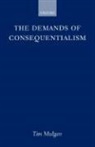 Tim Mulgan - Demands of Consequentialism
