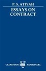 P. S. Atiyah, P. S. (Former Professor of English Law Atiyah, P.S. Atiyah, Patrick S. Atiyah - Essays on Contract