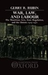 G. R. Rubin, G.R. Rubin, Gerry Rubin, Gerry (Lecturer in Law At Darwin College Rubin, Rubin Gerry - War, Law, and Labour