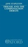 Stapleton, Jane Stapleton, John Stapleton - Disease and the Compensation Debate