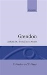 Elaine Genders, Elaine (Lecturer in Law Genders, Elaine Player Genders, Elaine Player - Grendon: A Study of a Therapeutic Prison
