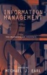 Earl, Michael J. Earl, Michael J. (Andersen Consulting Professor of Earl, Michael J. Earl, Michael J. (Andersen Consulting Professor of Information Management Earl, Earl Michael J. - Information Management: The Organizational Dimension