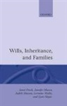 Janet Finch, Janet Hayes Finch, Professor Janet V. Hayes Finch, Lynn Hayes, Jennifer Mason, Judith Masson... - Wills, Inheritance and Families