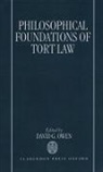 David G. Owen, David G. (Webster Professor of Tort Law Owen, David G. Owen, David G. (Webster Professor of Tort Law Owen, Owen David G. - Philosophical Foundations of Tort Law