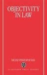 Nicos Stavropoulos, Nicos ( Stavropoulos, Nicos (University Lecturer in Legal Stavropoulos, Stavropoulos Nicos - Objectivity in Law