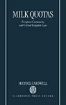 M. Cardwell, Michael Cardwell, Michael N. Cardwell - Milk Quotas