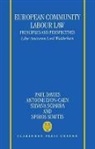 Andrew Davies, P L Davies, P. L. Davies, P.l. Etc. Lyon-Caen Davies, Paul Davies, Paul Lyon-Caen Davies... - European Community Labour Law: Principles and Perspectives