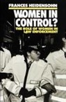 Heidensohn, Frances Heidensohn, Frances (Professor of Social Science a Heidensohn - Women in Control?