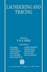 Birks, P. B. H. Birks, Peter Birks, Peter (Regius Professor of Civil Law Birks, Peter Birks, Peter B H Birks... - Laundering and Tracing