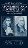 Alan C Clifford, Alan C. Clifford, Clifford Alan C. - Atonement and Justification