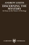 Andrew Louth, Andrew (Professor of Cultural History Louth - Discerning the Mystery