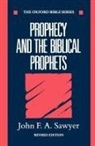 Sawyer, John F. A. Sawyer, John F. A. (Head of Department of Religiou Sawyer - Prophecy and the Biblical Prophets