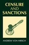 Andrew Von Hirsch, Andrew Von (Honorary Professor of Penal Th Hirsch, Hirsch Von, Andrew von Hirsch - Censure and Sanctions
