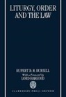 Rupert D H Bursell, Rupert D. H. Bursell, Rupert D.h. Bursell - Liturgy, Order and the Law
