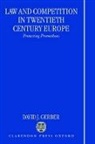 David Gerber, David J Gerber, David J. Gerber, David J. (Professor of Law and Co-Director Gerber, Gerber David J. - Law and Competition in Twentieth Century Europe