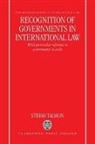 Stefan Talmon - Recognition of Governments in International Law