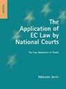 Malcolm Jarvis, Malcolm A Jarvis, Malcolm A. Jarvis, Jarvis Malcolm - Application of Ec Law By National Courts